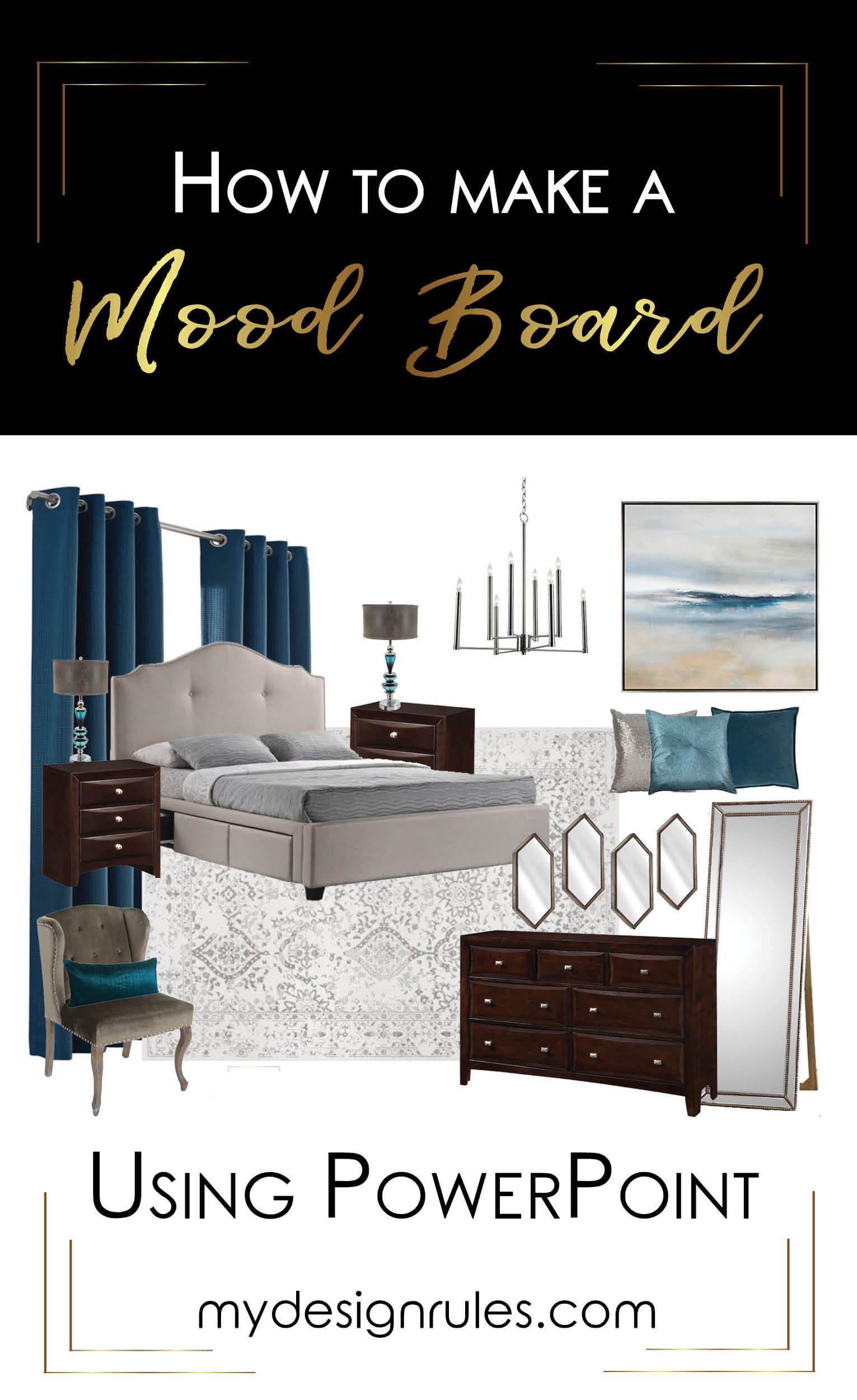 Easy moodboard tutorial for creating a beautiful bedroom with Power Point. #moodboard #designer #decorate #DIY