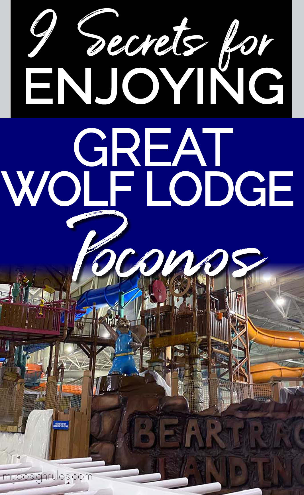 9 Secrets to a Great Wolf Lodge Poconos Vacation (Review) | My Design Rules